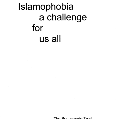 IslamophobiaA Challenge for Us All