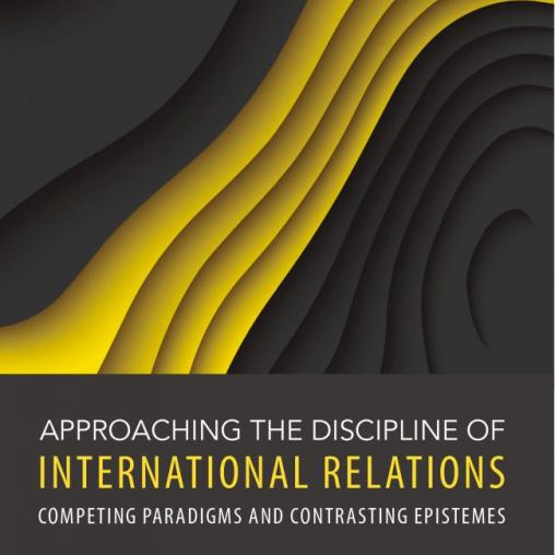 Approaching the Discipline of International Relations