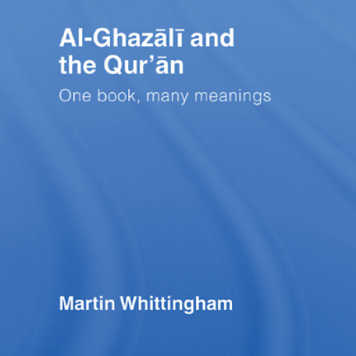 Al-Ghazali and the Qur'an