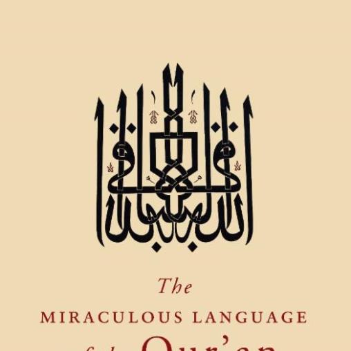 The Miraculous Language of the Qur’an
