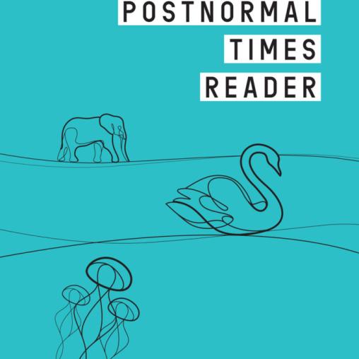 The Postnormal Times Reader